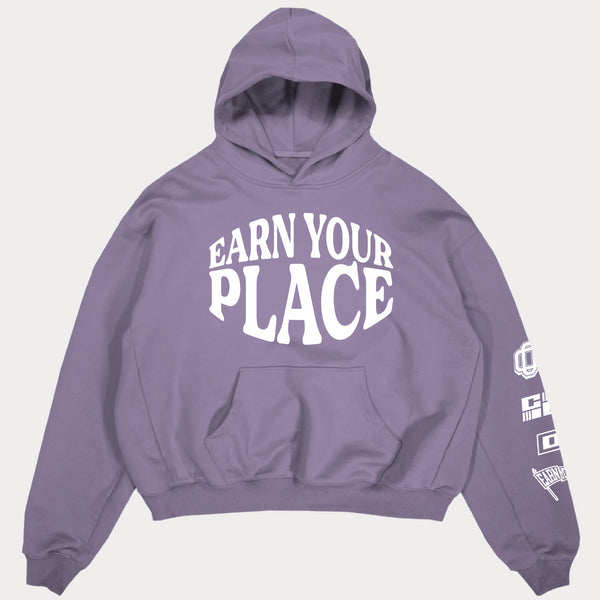 Earn Your Place Hoodie Purple
