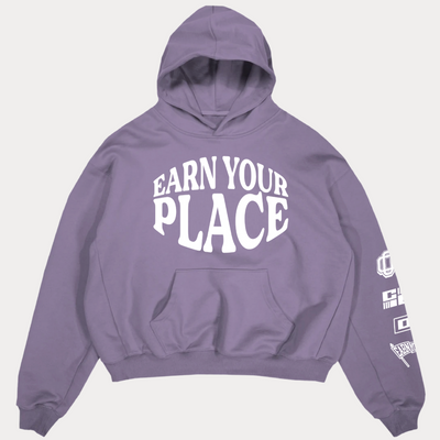Earn Your Place Hoodie Purple